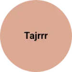 Business logo of Tajrrr