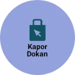 Business logo of Kapor dokan