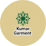 Business logo of Kumar garment