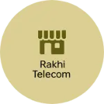 Business logo of Rakhi telecom