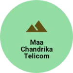 Business logo of Maa chandrika telicom