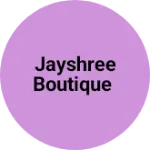 Business logo of Jayshree Boutique