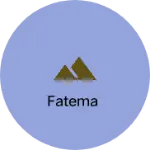 Business logo of Fatema