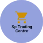 Business logo of Sp trading centre