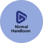 Business logo of Nirmal handloom