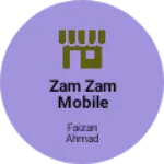 Business logo of zam zam mobile