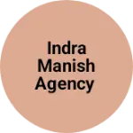 Business logo of Indra Manish Agency