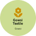 Business logo of Gowsi textile