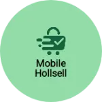Business logo of Mobile hollsell