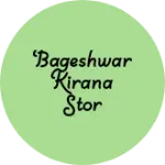 Business logo of Bageshwar Kirana Stor