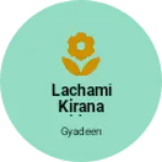 Business logo of Lachami kirana sithor