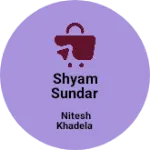 Business logo of Shyam Sundar Textiles