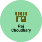 Business logo of Raj Choudhary
