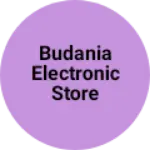 Business logo of Budania Electronic store