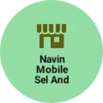 Business logo of Navin mobile sel and service