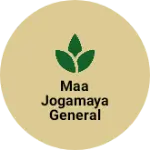 Business logo of Maa Jogamaya General Store