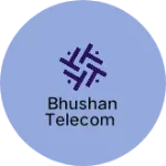 Business logo of Bhushan Telecom