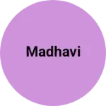 Business logo of Madhavi