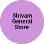 Business logo of Shivam general Store