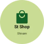 Business logo of St shop
