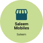 Business logo of Saleem mobiles