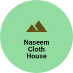 Business logo of Naseem cloth house