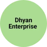 Business logo of Dhyan enterprise