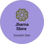 Business logo of Jharna store
