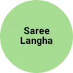 Business logo of Saree langha