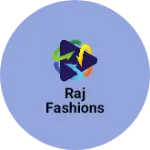 Business logo of Raj Fashions