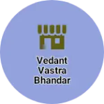Business logo of Vedant vastra bhandar kandhar