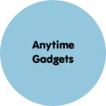Business logo of Anytime Gadgets