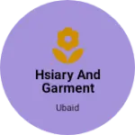 Business logo of Hsiary and garment