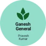 Business logo of Ganesh general Store