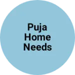 Business logo of Puja home needs jnrl holsel