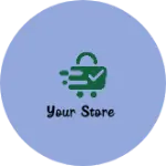 Business logo of Your store