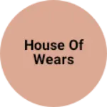Business logo of House of wears