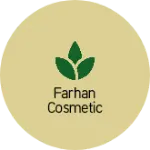 Business logo of Farhan Cosmetic
