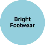 Business logo of Bright footwear