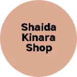 Business logo of Shaida kinara shop