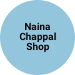 Business logo of naina chappal shop