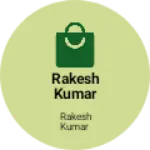 Business logo of Rakesh Kumar kirana store