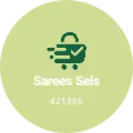Business logo of Sarees sels