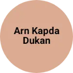 Business logo of Arn kapda dukan