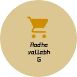 Business logo of RadhaVallabh G