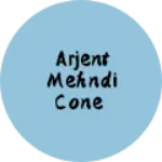 Business logo of Arjent mehndi cone