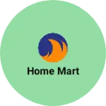 Business logo of Home mart