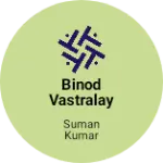 Business logo of Binod vastralay