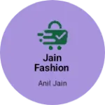 Business logo of Jain fashion