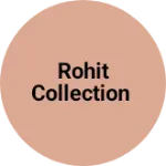 Business logo of Rohit Collection